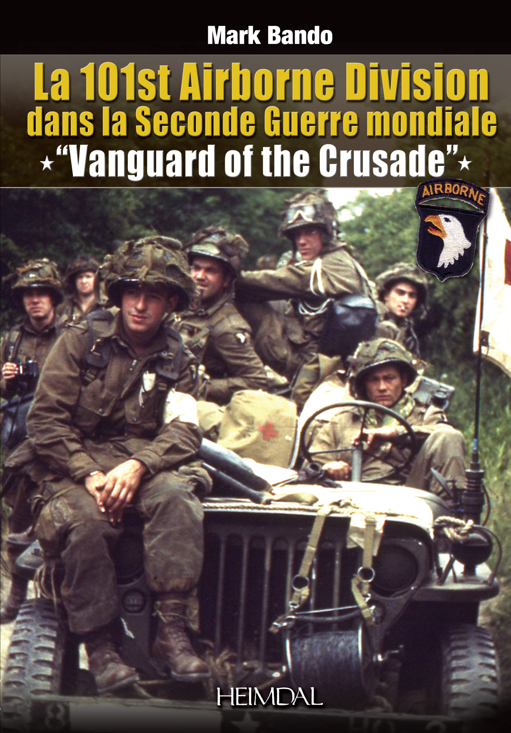 LA 101 ST AIRBORNE DIVISION DANS LA SECONDE GUERRE MONDIALE