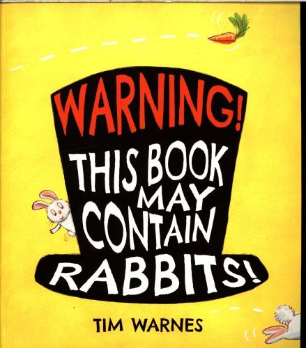 Warning ! This Book May Contain Rabbits !