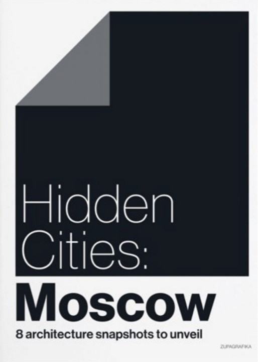 HIDDEN CITIES: MOSCOW