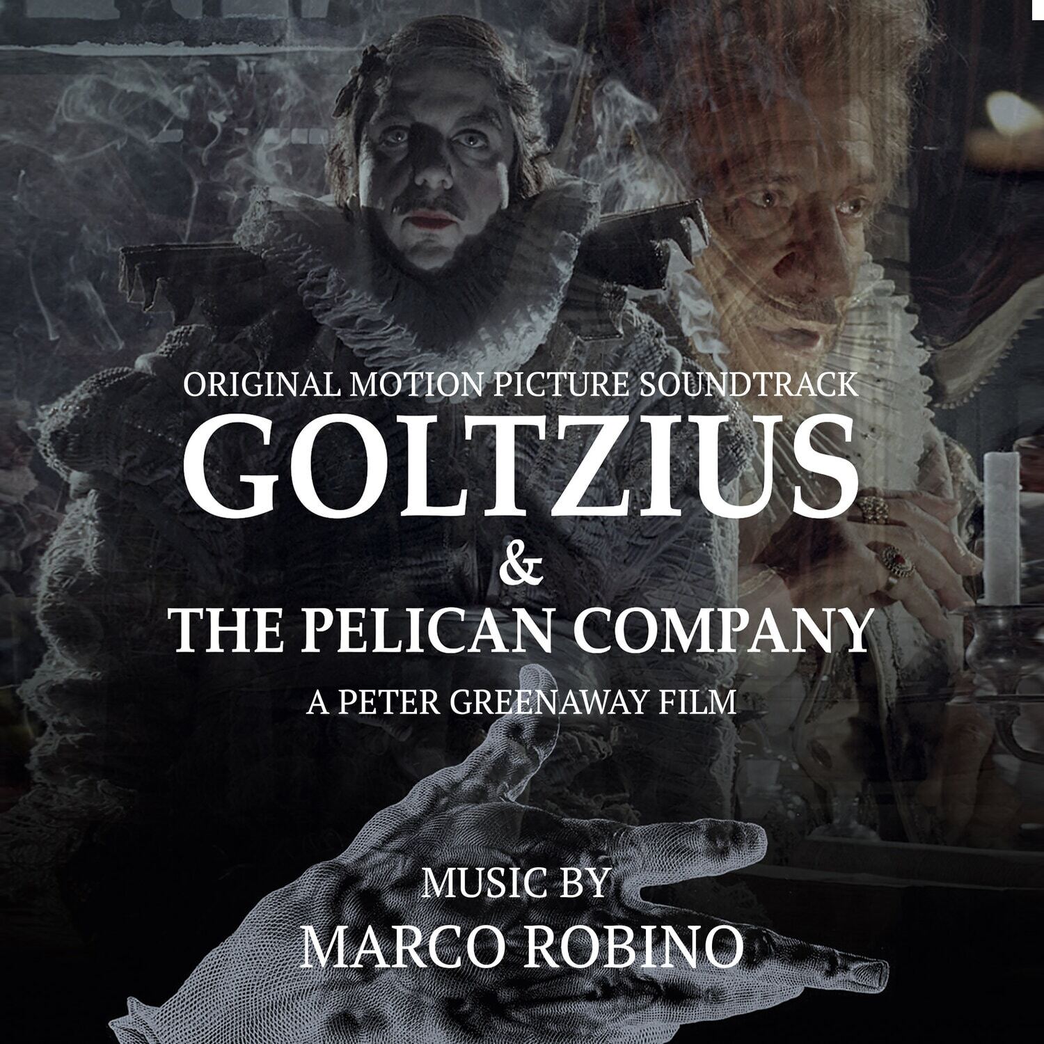 GOLTZIUS AND THE PELICAN COMPANY ORIGINAL MOTION PICTURE SOUNDTRACK