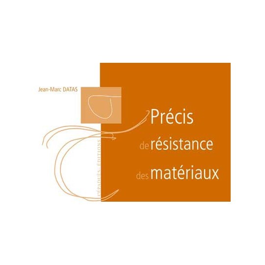 PRÉCIS DE RÉSISTANCE DES MATÉRIAUX