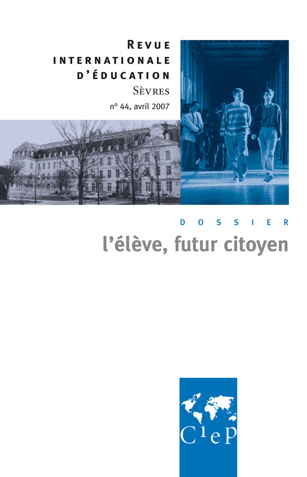 l'élève, futur citoyen  - Revue internationale d'éducation Sèvres 44