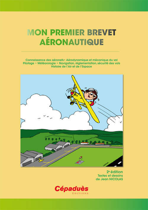 Mon premier brevet aéronautique - 2e édition