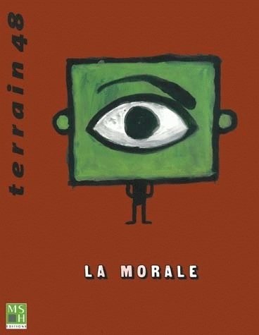 TERRAIN, N  48/FEVR. 2007. LA MORALE