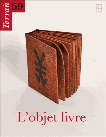 TERRAIN, N  59/SEPTEMBRE 2012. L'OBJET LIVRE