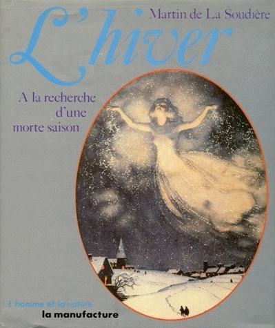 L'HIVER. A LA RECHERCHE D'UNE MORTE SAISON