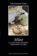 Mune - la conservation alimentaire traditionnelle au Liban