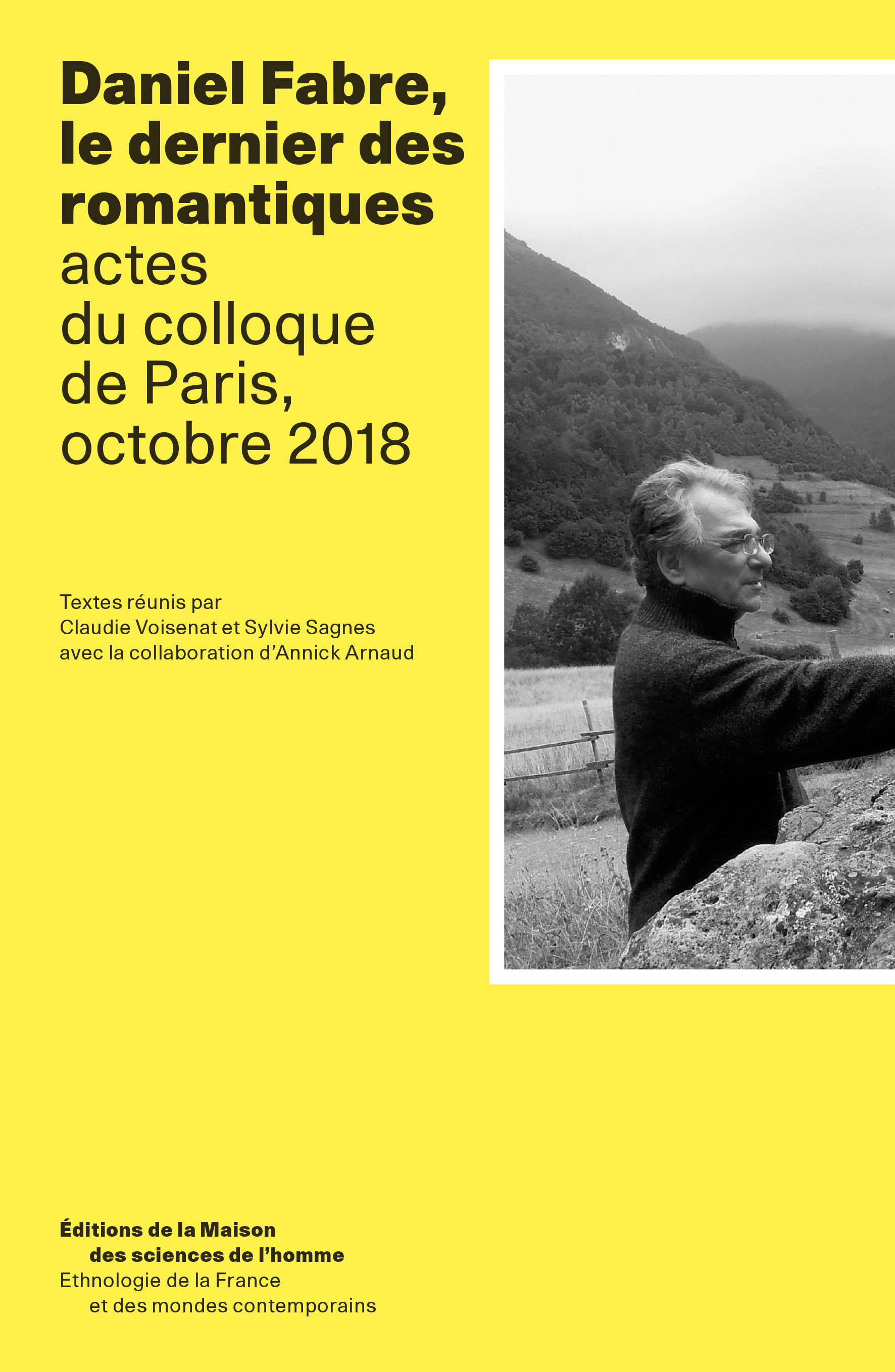 Daniel Fabre, le dernier des romantiques - actes du Colloque de Paris, octobre 2018