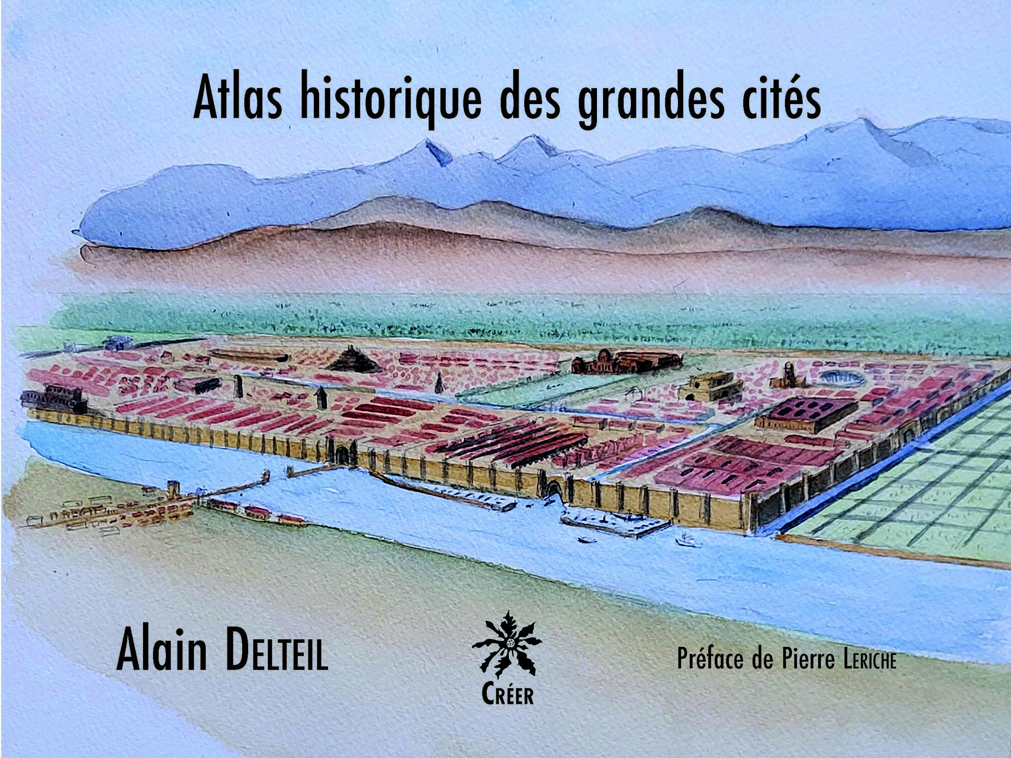ATLAS HISTORIQUE DES GRANDES CITES