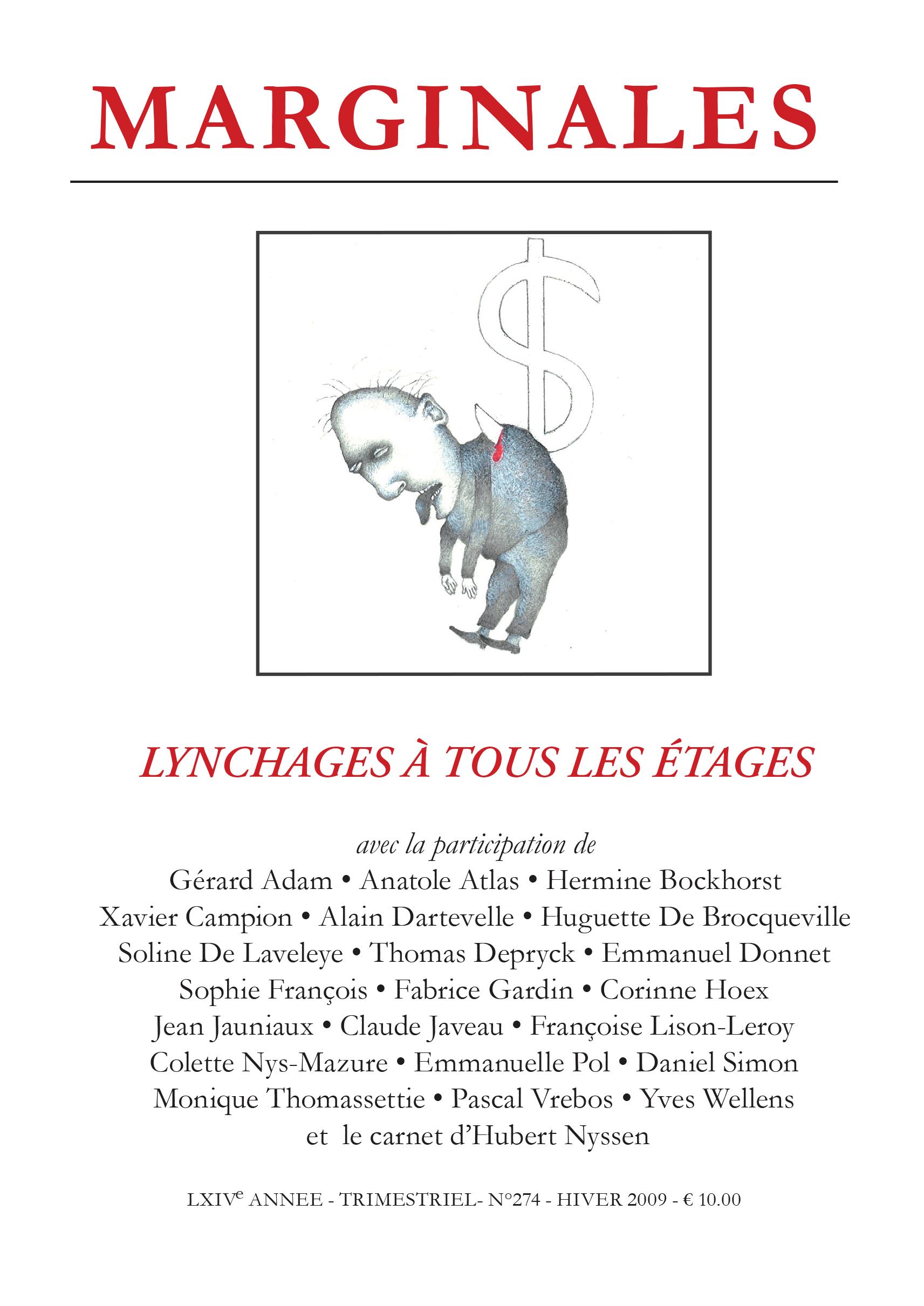 LYNCHAGES A TOUS LES ETAGES