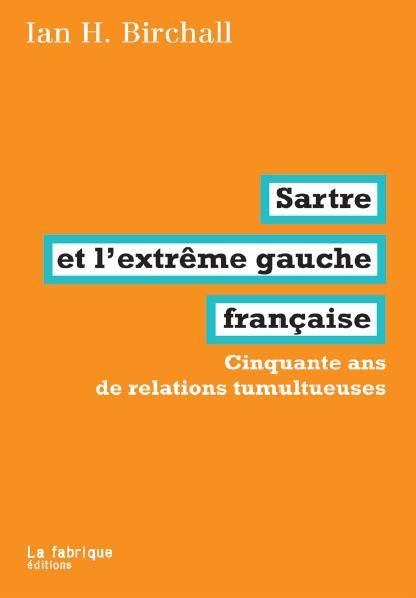 Sartre et l'extrême gauche française