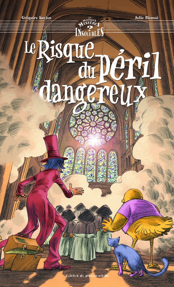 Le Risque du Péril Dangereux