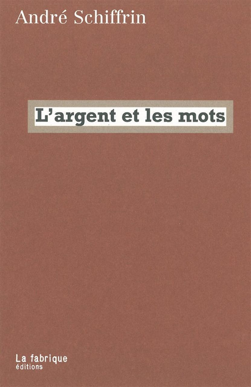 L' Argent et les mots