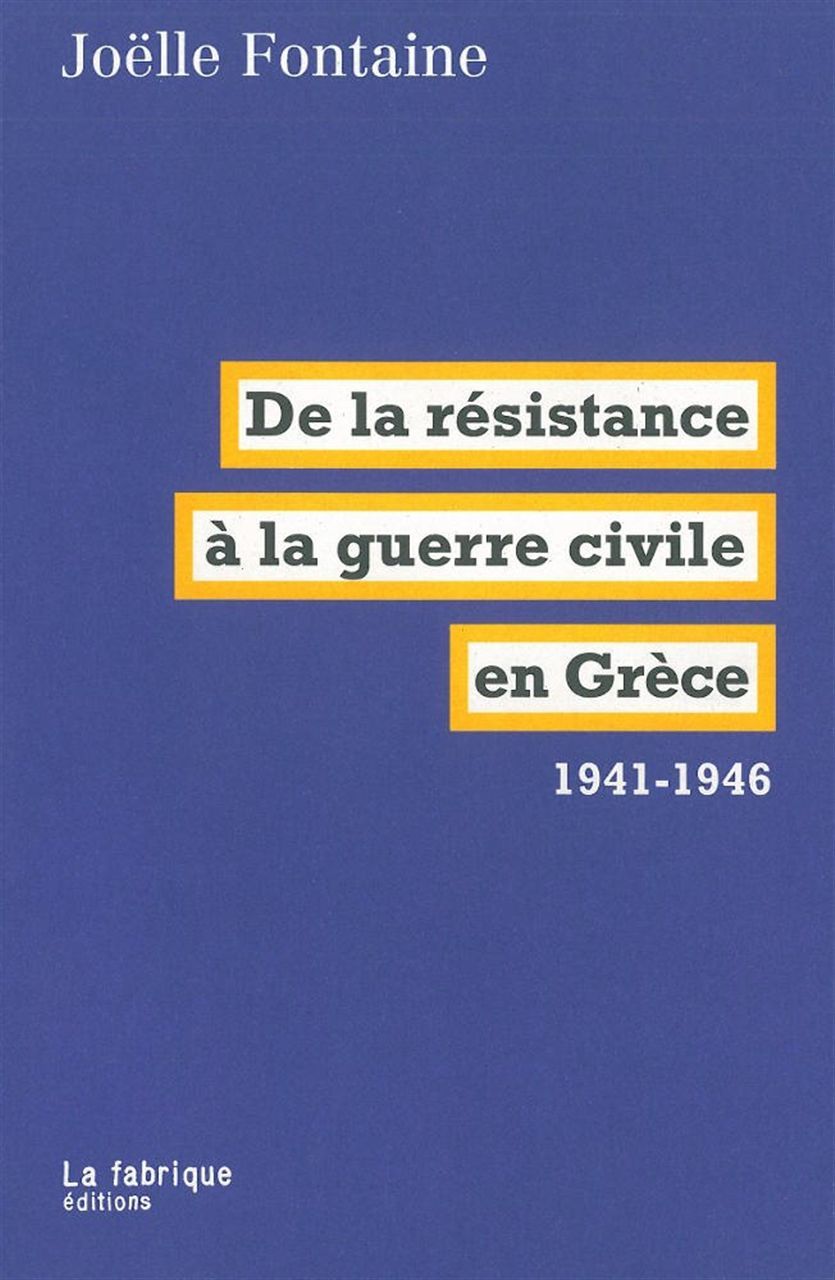 De la résistance à la guerre civile en Grèce