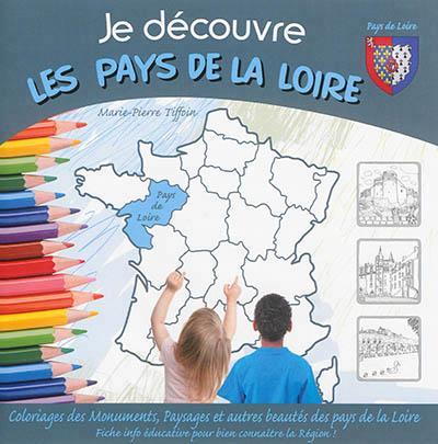 JE DECOUVRE LES PAYS DE LA LOIRE