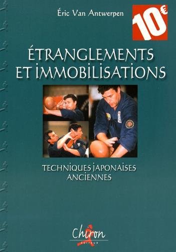 ETRANGLEMENT IMMOBILISATIONS