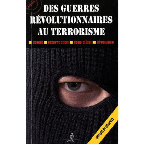 Des guerres révolutionnaires au terrorisme - les stratégies de la subversion