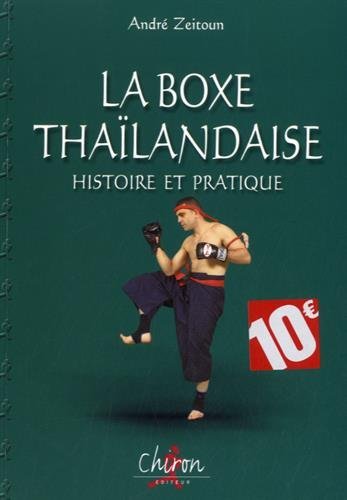 LA BOXE THAILANDAISE