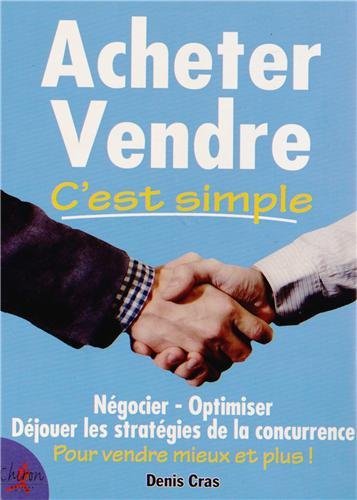 ACHETER ET VENDRE C'EST SIMPLE
