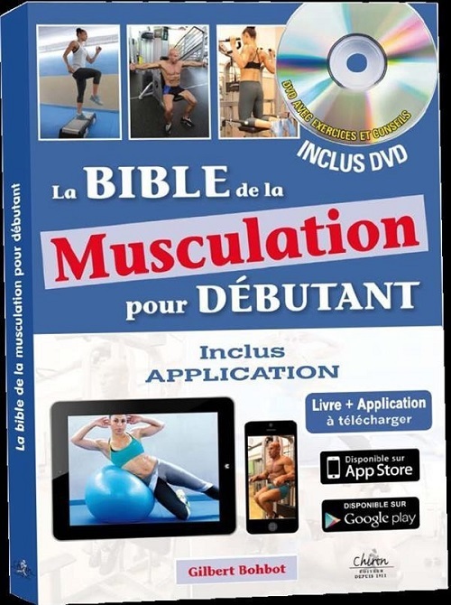 BIBLE DE LA MUSCULATION + APPS