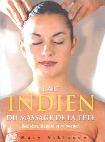 L'art indien du massage de la tête