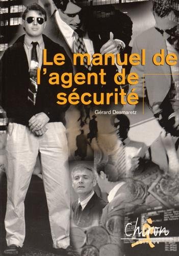 MANUEL DE L'AGENT DE SECURITE