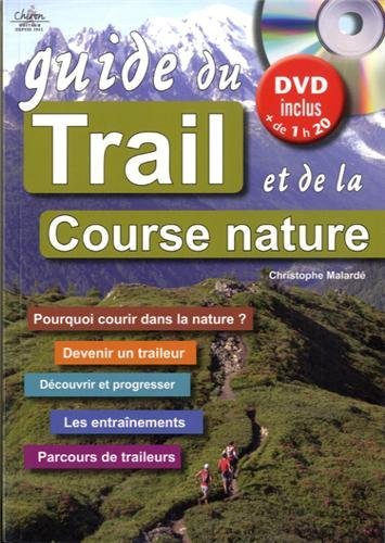 GUIDE DU TRAIL ET DE LA COURSE NATURE
