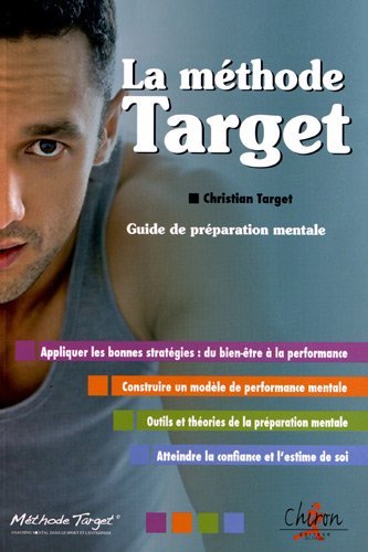 La méthode Target - guide de préparation mentale