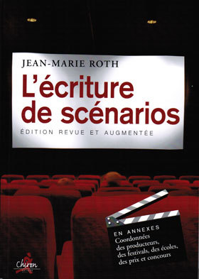 L'ECRITURE DU SCENARIO