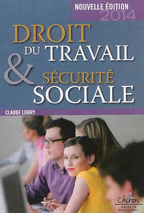 DROIT DU TRAVAIL ET SECURITE SOCIALE 2014