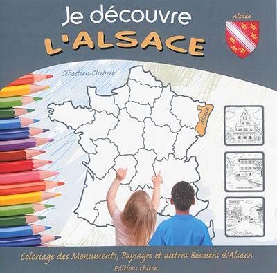JE DECOUVRE L'ALSACE