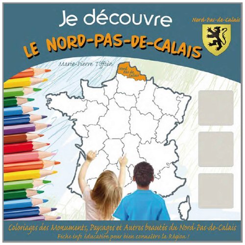 JE DECOUVRE LE NORD-PAS-DE-CALAIS