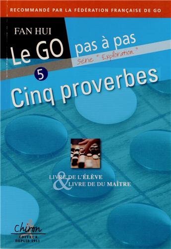 Cinq proverbes - livre de l'élève & livre du maître