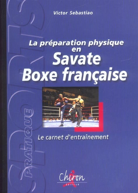 La préparation physique en savate boxe française