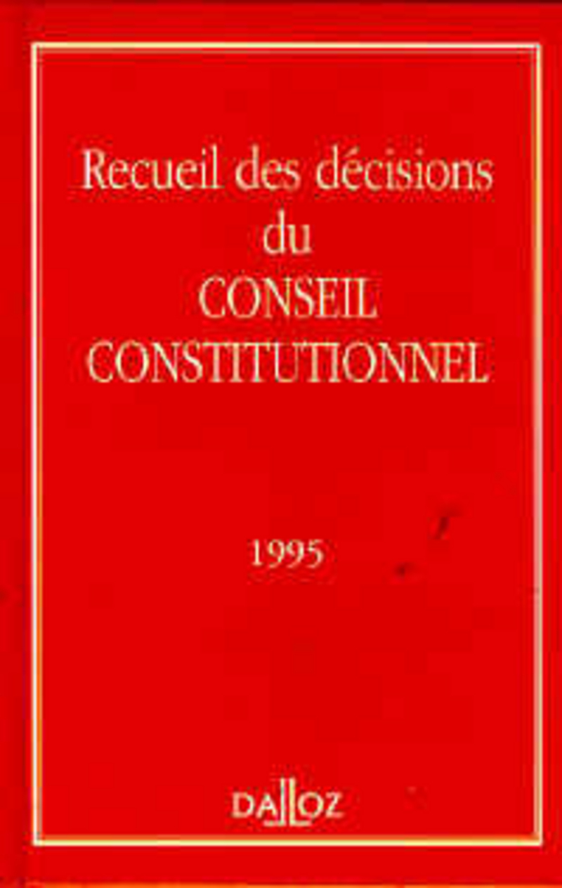 Recueil des décisions du Conseil constitutionnel 1995