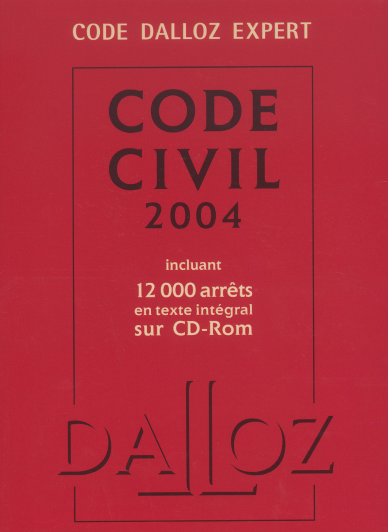 CODE DALLOZ EXPERT CODE CIVIL 2004 INCLUANT 12 000ARRETS EN INTEGRAL SUR CD-ROM