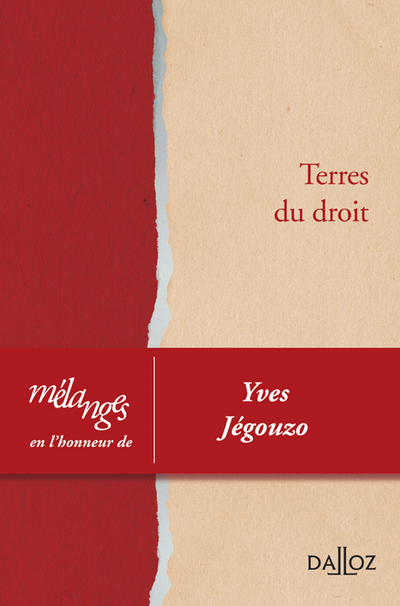 Mélanges en l'honneur d'Yves Jégouzo - Terres du droit
