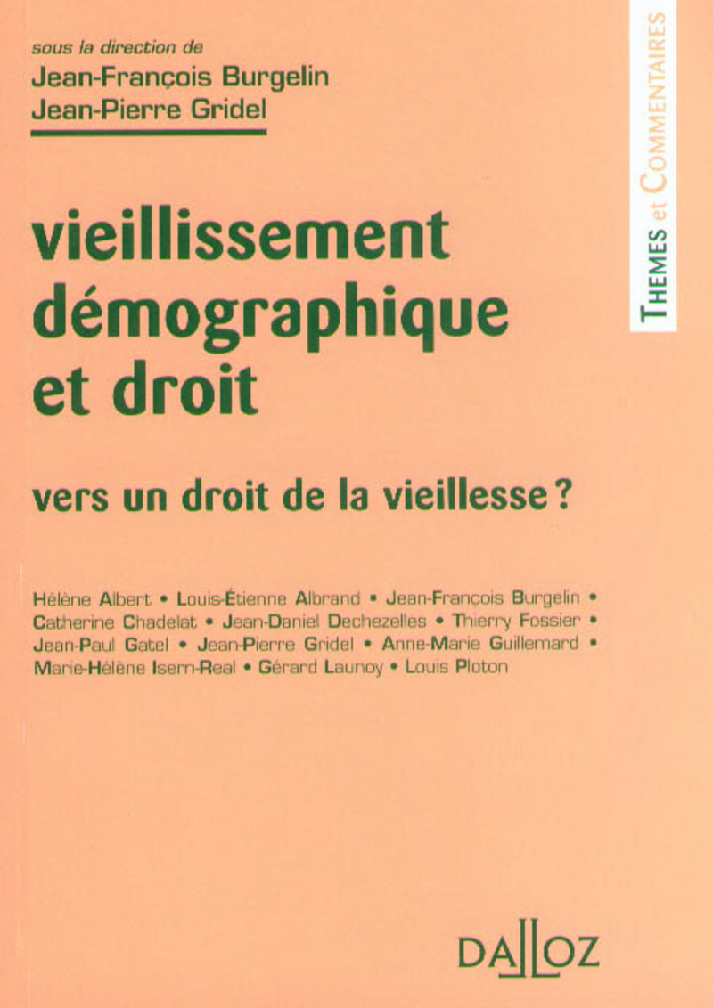 Vieillissement démographique et droit - Vers un droit de la vieillesse