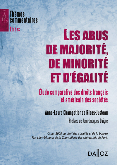 Les abus de majorité, de minorité et d'égalité