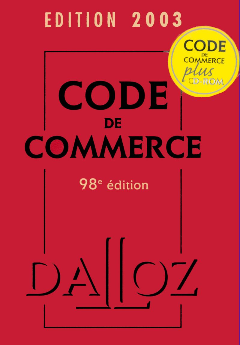 CODE + COMMERCE 2003 : PACK DU CODE DE COMMERCE CD ET PAPIER