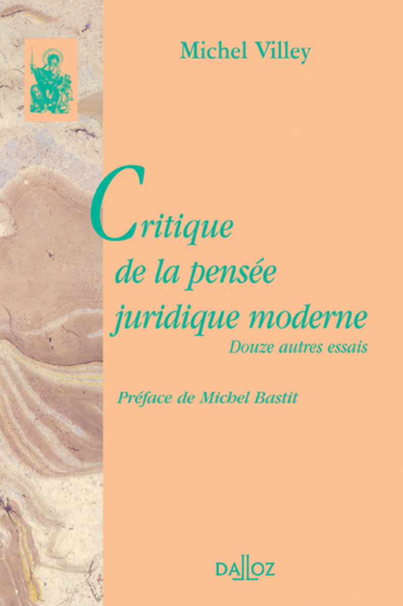 Critique de la pensée juridique moderne. Douze autres essais - Réimpression de l'édition de 1976