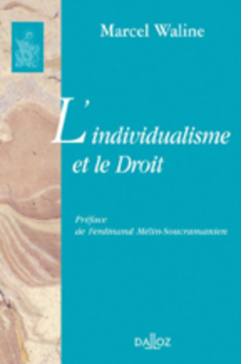 L'individualisme et le droit - Réimpression de l'édition de 1949