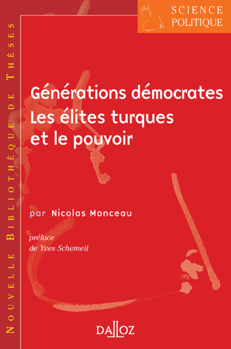 Générations démocrates. Les élites turques et le pouvoir - Volume 7