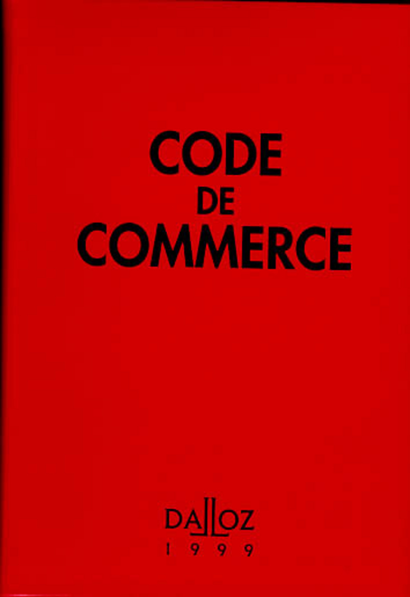 CODE DE COMMERCE 1999 94EME EDITION
