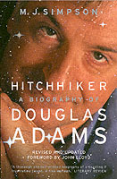 Hitchhiker: A Biography of Douglas Adams
