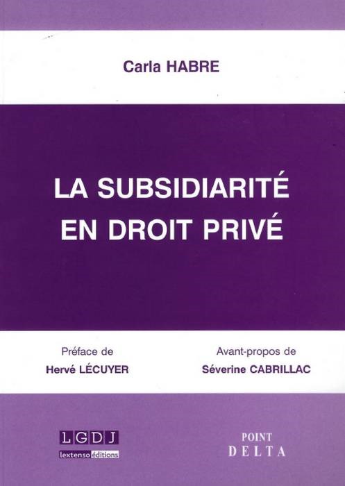 LA SUBSIDIARITÉ EN DROIT PRIVÉ