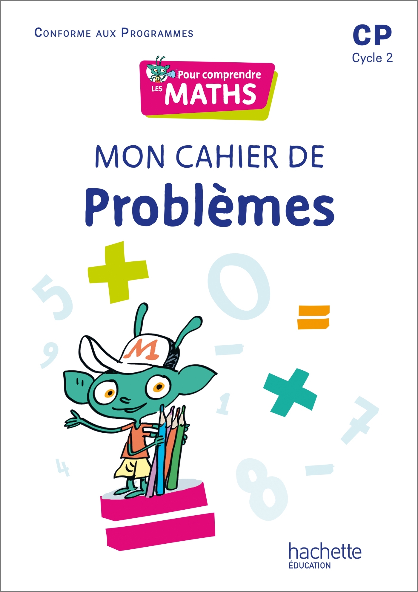 Pour comprendre les maths CP - Cahier de problèmes - Ed. 2022