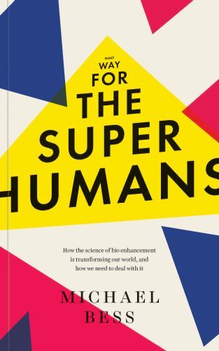 Make Way for the Superhumans