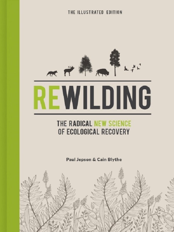 Rewilding – The Illustrated Edition