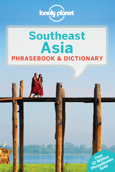 Southeast Asia Phrasebook & dictionary 3ed -anglais-